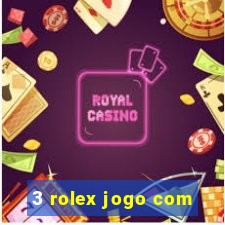 3 rolex jogo com